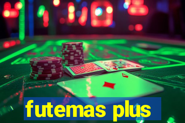 futemas plus